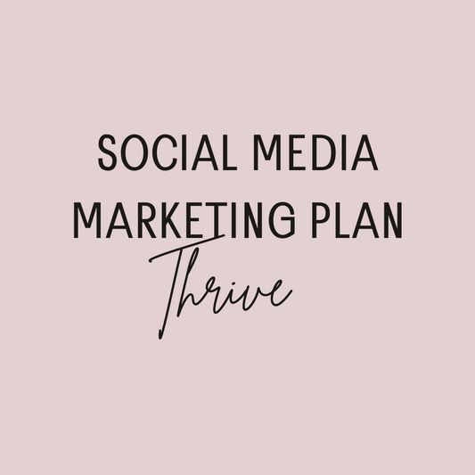 Social Media Marketing Plan - Thrive