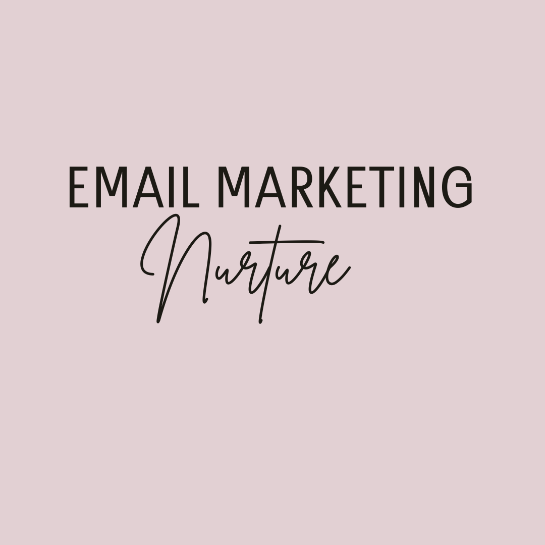 Email Marketing - Nurture